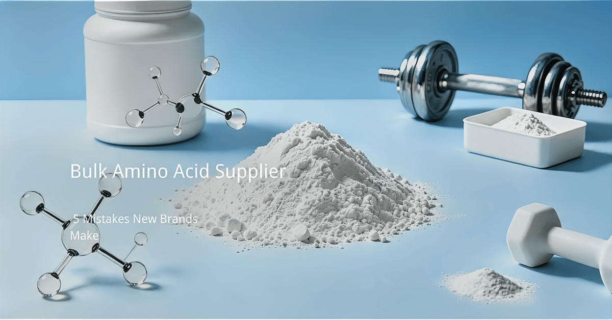 bulk amino acid supplier sourcing mistakes guide
